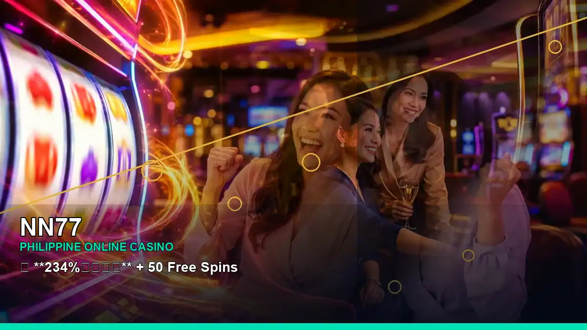 NN77 high-energy luxury online slot games in a right-diagonal layout for Philippine players